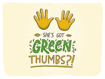 Green Thumbs illustration lettering procreate stuff my kid says typography