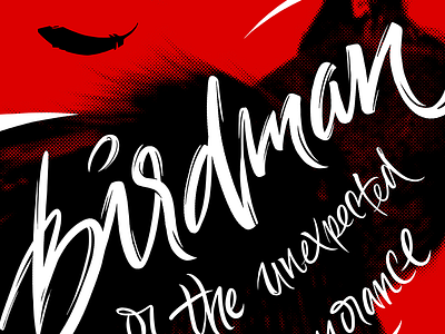 Poster for "Birdman" movie bird black brush calligraphy letter lettering poster raven red typography white