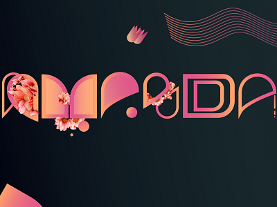 AMANDA - Floral Typography affinity designer contemporary creative cut out design floral typography flowers gradient graphic design lettering letters orange pink shapes typography unique