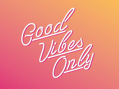 Good Vibes Only accessories buttons design glow gradient graphic design illustration illustrator merch neon pins vibes