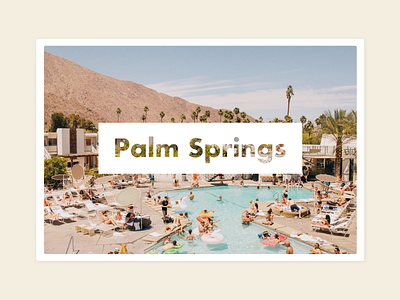 Greetings from Palm Springs