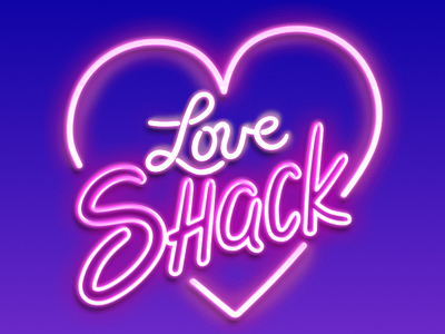 Love Shack design ecard love neon shack sign title