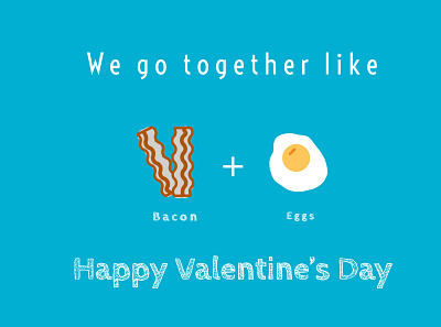 Bacon + Eggs Valentines Card graphic design
