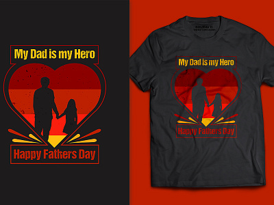 T-shirt design - My dad is my hero dad design fathers day happy hero t shirts typography vector women t shirt