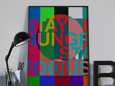 Stay Hungry Stay Foolish Poster colorful design ksa lab poster stay hungry stay foolish steve jobs usability user experience ux uxbert