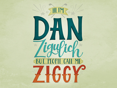 Ziggy Lettering hand lettering lettering typography