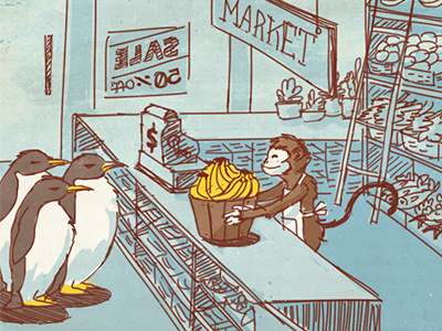 "We listen, We care, We deliver" bananas comic humor illustration market monkey penguins