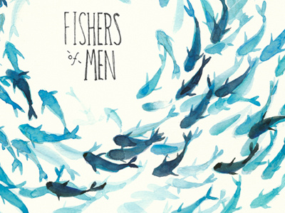 Fishies blue fish fish fish circle fishers of men fishes illustration scripture typography watercolor