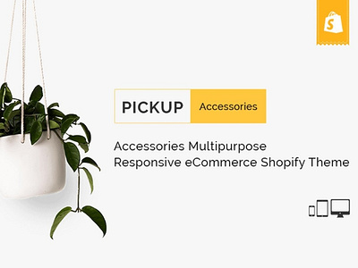 Pickup Accessories Shopify Theme