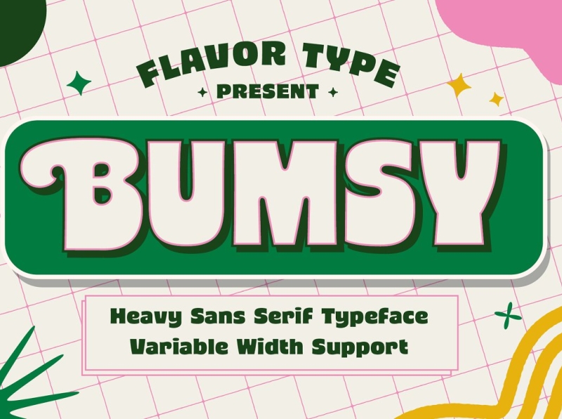 Heavy Sans Serif Typeface Bumsy