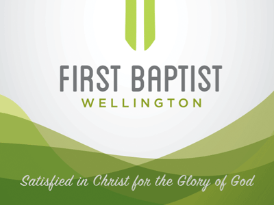 First Baptist Wellington Branding