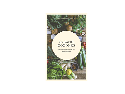 Organic Goodness Book Cover bookcover branding business design ebook cover ebook design graphics illustration