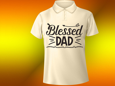 Blessed dad design illustration t shirt design typography