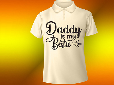 Daddy is my bestie design illustration t shirt design typography