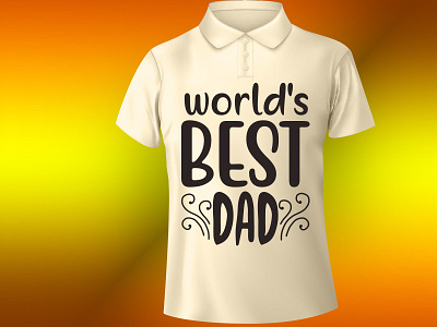 World s best dad design illustration t shirt design typography