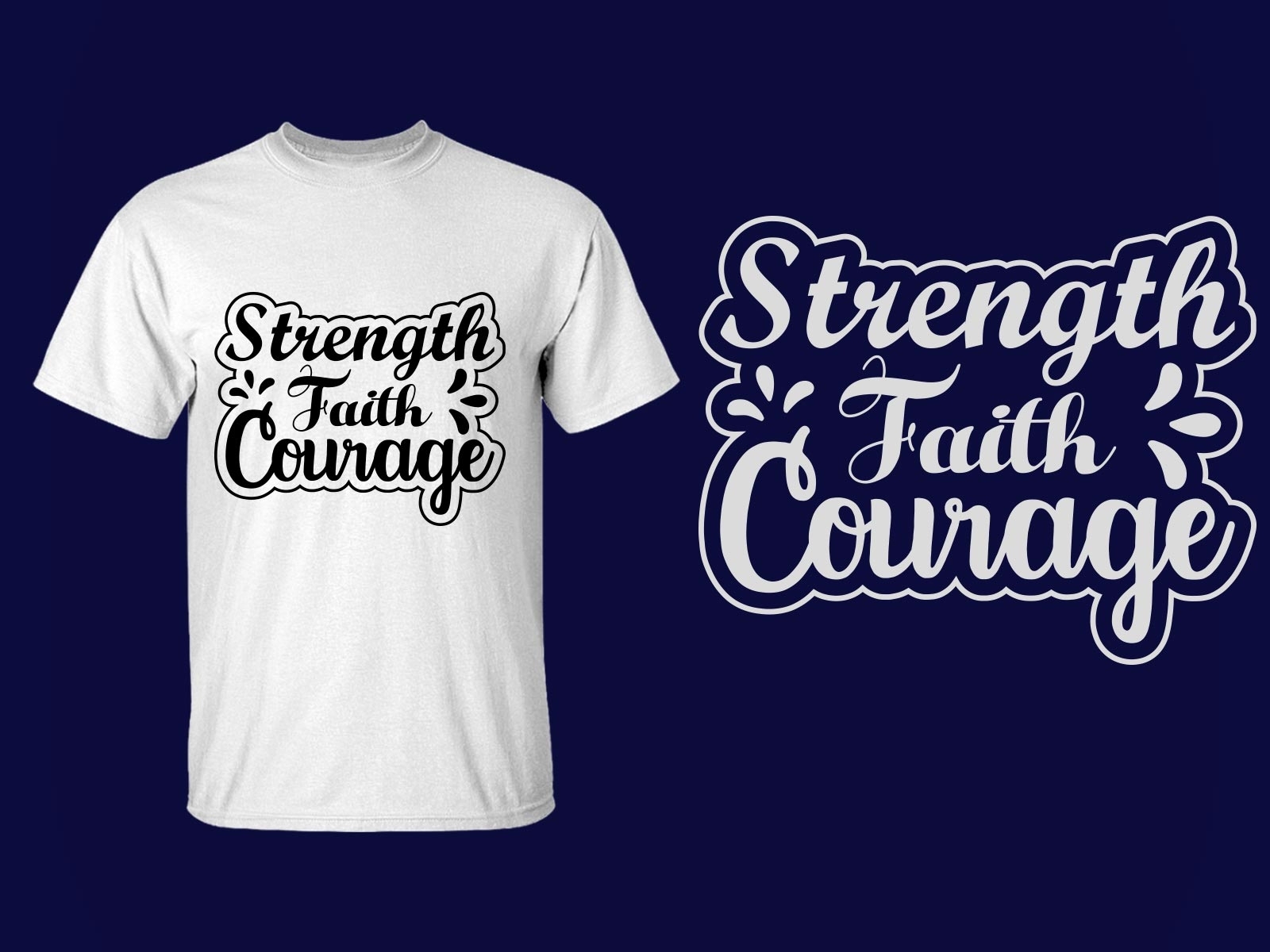 Strength Faith Courage By Expert Nikhil On Dribbble   D12 4x 