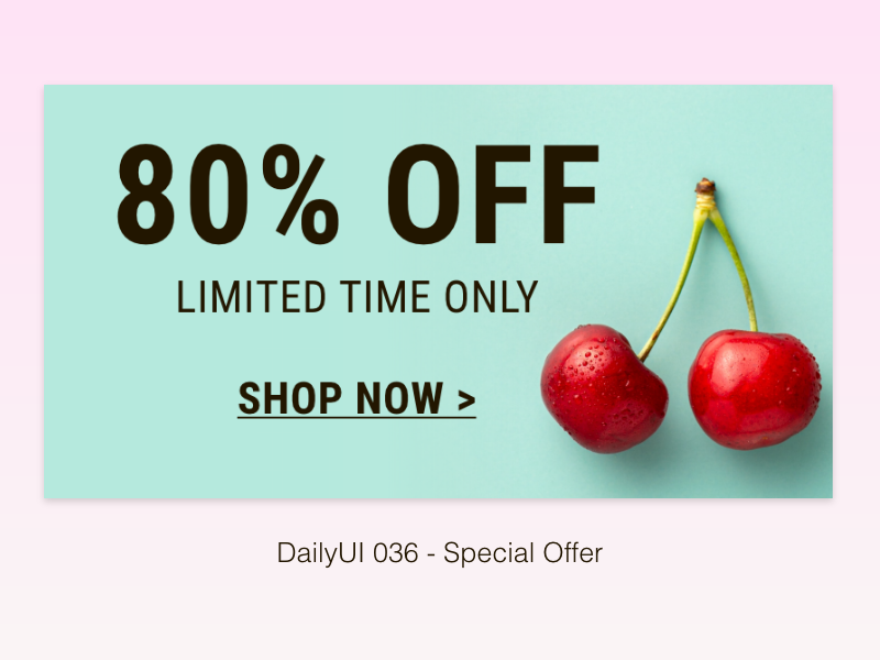 DailyUI 036 - Special Offer special offer dailyui 036 dailyui