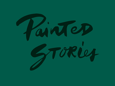Painted Stories branding brush brush lettering deep green hand lettering lettering logo