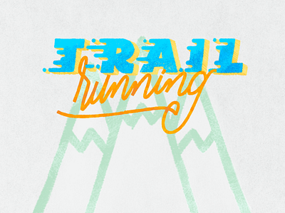 Trail Running active life design goodtype goodtype tuesday graphic design illustration layout lettering lettering art letters mountain outdoors sport sports trail trail running typography