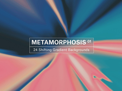 METAMORPHOSIS Gradients 3d animation app branding design graphic design icon illustration logo motion graphics typography ui ux vector