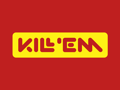 KILL'EM label logo logotype nugget wordmark