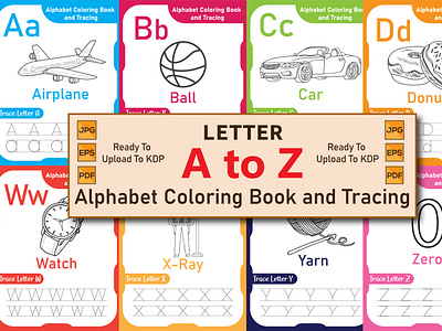 Alphabet Letter Tracing Worksheet A to Z abc coloring book activity book alphabet coloring book graphic design handdwriting practice book kdp kdp interior kids coloring book