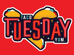 Taco Tuesday. by Ben Blanchard on Dribbble