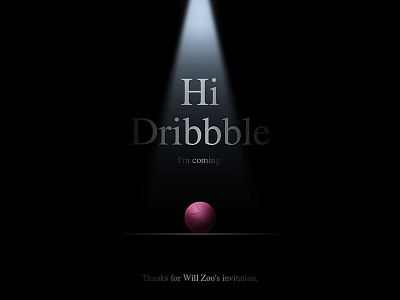 Hi Dribbble first show