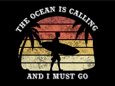 The ocean is calling and I must go