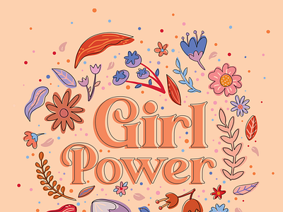 Girl Power feminine feminine design flat floral floral art illustration minimal typography vector