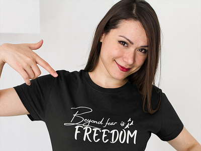 Beyond Fear Is Freedom Tshirt