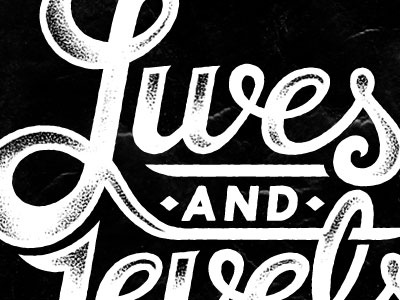 Lives and Levels II custom script lettering type typography