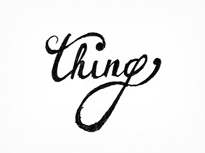 Hand Lettering Thing Practice black drawing hand lettering practice sketch thing type white