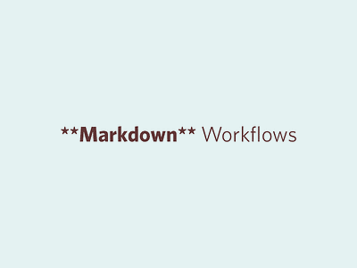 **Markdown** Workflows blog hfj hoefler markdown post whitney workflows