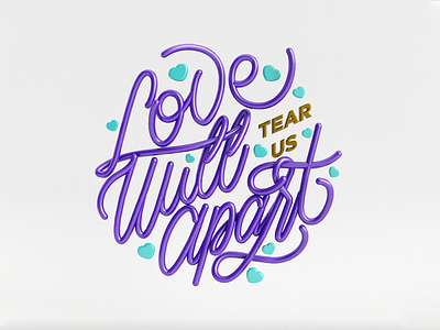 Love will... 3d c4d cinema illustrator joy division lettering love render vector vray