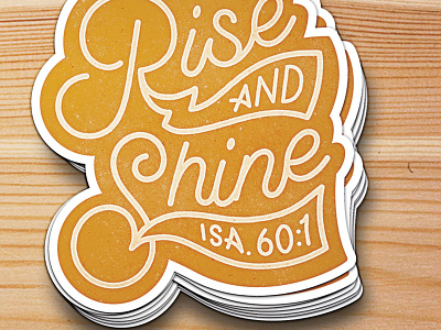 Rise and Shine Stickers church staff swag graphicdesign illustraion illustration isaiah 60:1 swag