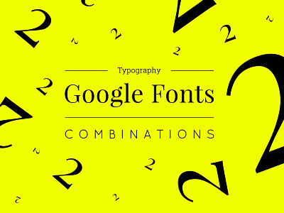 Typography: Google Fonts Combinations - Volume 2 font font combination font pairings fonts google fonts type typography