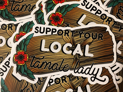 Support Your Local Tamale Lady! food local old school sticker tamale vector