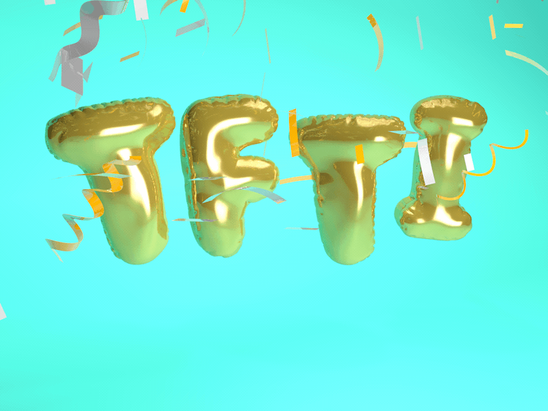 TFTI ๐ confetti cinema 4d c4d balloons sassy tfti