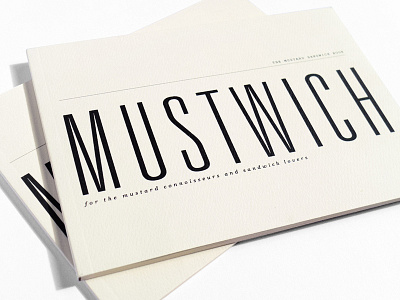 Mustwich book book design brochure design graphic design print type typography