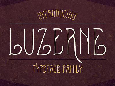 Luzerne Typeface branding font fontself hand drawn hand made typeface typography vintage