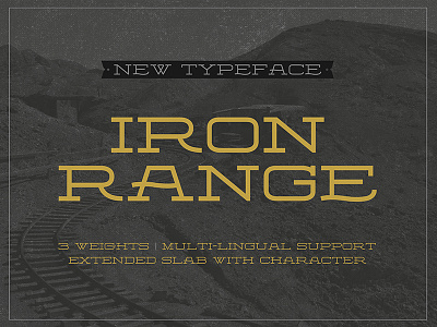 Iron Range display extended font new slab typeface typography western