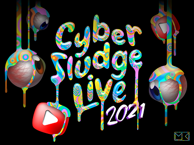 Cyber Sludge Live 2021