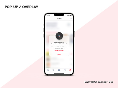 Pop-Up / Overlay • Daily UI 016 016 app daily ui challenge daily ui challenge 016 dailyui dailyui016 ios mobile ui ui design