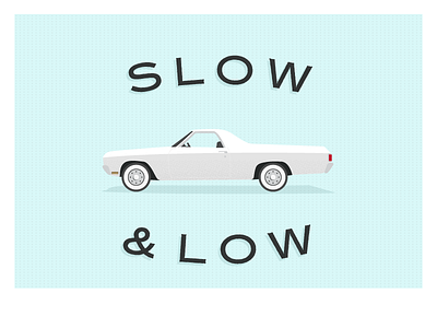 Slow & Low gigposter
