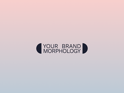 YOUR BRAND MORPHOLOGY /brand identity branding design graphic design illustration logo typography vector