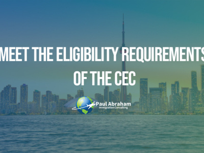 Meet the eligibility requirements of the CEC canada experience class