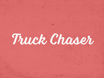 Truck Chaser Type