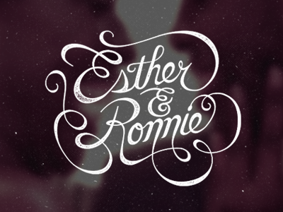 Esther & Ronnie Mark cursive hand drawn lettering script typography wedding