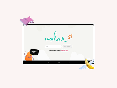Volar App / Login + Home android app art direction characters children colors design digital experience fun illustration inspiration learning motion ui user experience user interface ux